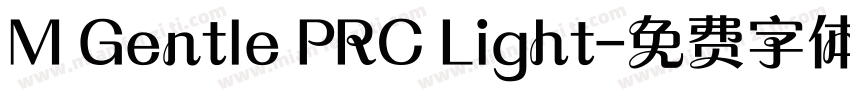 M Gentle PRC Light字体转换